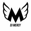 Dj Mercy